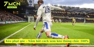 Kèo Phạt Góc - Nắm Bắt Cách Xem Kèo Thắng Chắc 100%